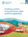 Image for Creating a system to record tenure rights and first registration