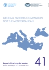 Image for General Fisheries Commission for the Mediterranean  : report of the forty-first session