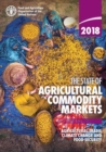 Image for The state of agricultural commodity markets 2018 : agricultural trade, climate change and food security