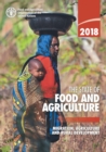 Image for The state of food and agriculture 2018 : migration, agriculture and rural development