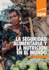 Image for El Estado de la Seguridad Alimentaria y Nutricion en el Mundo 2019 : Protegerse Frente a la Desaceleracion y el Debilitamiento de la Economia