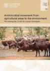 Image for Antimicrobial movement from agricultural areas to the environment