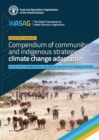 Image for Compendium of community and indigenous strategies for climate change adaptation