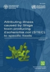Image for Attributing illness caused by Shiga toxin-producing Escherichia Coli (STEC) to specific foods