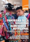 Image for Panorama de la Seguridad Alimentaria y Nutricional en America Latina y el Caribe 2019 : Hacia Entornos Alimentarios mas Saludables que Hagan Frente a Todas las formas de Malnutricion