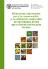 Image for Directrices voluntarias para la conservacion y la utilizacion sostenible de variedades de los agricultores/ variedades locales