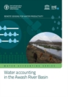 Image for Water accounting in the Awash River Basin : remote sensing for water productivity
