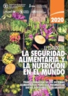Image for El estado de la seguridad alimentaria y la nutricion en el mundo 2020 : Transformacion de los sistemas alimentarios para que promuevan dietas asequibles y saludables