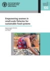 Image for Empowering women in small-scale fisheries for sustainable food systems : Regional Inception Workshop 3-5 March 2020, Accra, Ghana