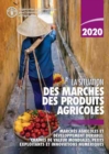 Image for La situation des marches des produits agricoles 2020 : Marches agricoles et developpement durable: Chaines de valeur mondiales, petits exploitants et innovations numeriques