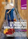 Image for El estado de los mercados de productos basicos agricolas 2020 : Los mercados agricolas y el desarrollo sostenible: Cadenas de valor mundiales, pequenos agricultores e innovaciones digitales