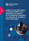 Image for Analisis de vias alternativas de inversion publica en la agricultura y su impacto en el crecimiento economico y la reduccion de la pobreza rural en Nicaragua
