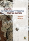 Image for Mapeo de suelos afectados por salinidad : Manual tecnico