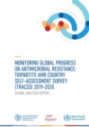 Image for Monitoring global progress on antimicrobial resistance : tripartite AMR country self-assessment survey (TrACSS) 2019-2020, global analysis report
