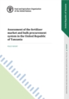 Image for Assessment of the fertilizer market and bulk procurement system in the United Republic of Tanzania