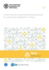 Image for Visual manual on good beekeeping practices for small-scale beekeepers in Africa