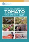 Image for Food loss analysis for tomato value chains in Egypt