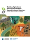 Image for Building agricultural resilience to natural hazard-induced disasters