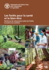 Image for Les forets pour la sante et le bien-etre : Renforcer les interactions entre les forets, la sante et la nutrition