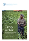 Image for Crop sector development strategy for eastern Africa 2021-2026