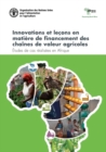 Image for Innovations et lecons en matiere de financement des chaines de valeur agricoles : Etudes de cas realisees en Afrique