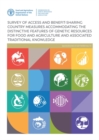 Image for Survey of access and benefit-sharing country measures accommodating the distinctive features of genetic resources for food and agriculture and associated traditional knowledge