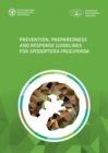 Image for Prevention, preparedness and response guidelines for Spodoptera frugiperda