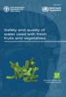 Image for Safety and quality of water used with fresh fruits and vegetables