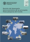 Image for Revision del desempeno tecno-economico de las principales flotas pesqueras del mundo
