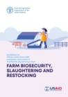 Image for Guidelines for African Swine Fever (ASF) prevention and control in smallholder pig farming in Asia : farm biosecurity, slaughtering and restocking