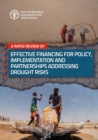 Image for A rapid review of effective financing for policy, implementation and partnerships addressing drought risks