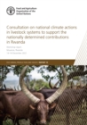 Image for Consultation on national climate actions in livestock systems to support the nationally determined contributions in Rwanda  : workshop report, Musanze, Rwanda, 14-16 December 2021