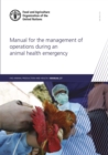 Image for Manual for the management of operations during an animal health emergency