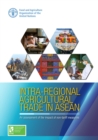 Image for Intra-regional agricultural trade in ASEAN