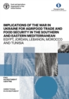 Image for Implications of the War in Ukraine for Agrifood Trade and Food Security in the Southern and Eastern Mediterranean