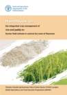 Image for Handbook on the integrated crop management of rice and paddy for farmer field schools in central dry zone of Myanmar