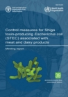 Image for Control measures for Shiga toxin-producing Escherichia coli (STEC) associated with meat and dairy products : Meeting report