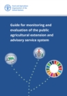 Image for Guide for monitoring and evaluation of the public agricultural extension and advisory service system