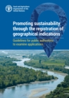 Image for Promoting sustainability through the registration of geographical indications