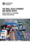 Image for The small-scale fisheries and energy nexus