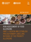 Image for Risk Assessment of Food Allergens. Part 3: Review and establish precautionary labelling in foods of the priority allergens