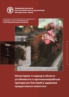 Image for Monitoring and surveillance of antimicrobial resistance in bacteria from healthy food animals intended for consumption : Regional antimicrobial resistance monitoring and surveillance guidelines – Volu