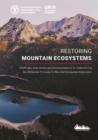 Image for Restoring mountain ecosystems : Challenges, case studies and recommendations for implementing the UN Decade Principles for Mountain Ecosystem Restoration