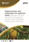 Image for Opportunities and challenges for agrifood trade between Central American Integration System and Caribbean Community countries