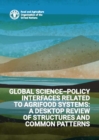 Image for Global science-policy interfaces related to agrifood systems: a desktop review of structures and common patterns