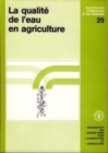 Image for La Qualite de L&#39;Eau En Agriculture (Bulletins Fao D&#39;Irrigation Et de Drainage)