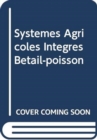 Image for Systemes Agricoles Integres Betail-poisson