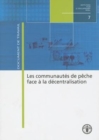 Image for Les Communautes de Peche Face a la Decentralisation (Institutions Pour Le Developpement Rural)