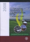 Image for La Situation Mondiale de L&#39;Alimentation Et de L&#39; Agriculture 2008 : Les Biocarburants: Perspectives, Risques Et Opportunites
