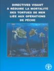 Image for Directives visant a reduire la mortalite des tortues de mer liee aux operations de peche
